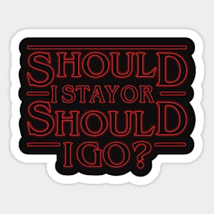 STRANGER THINGS X THE CLASH SHOULD I STAY OR SHOULD GO BLACK T-SHIRT. Sticker